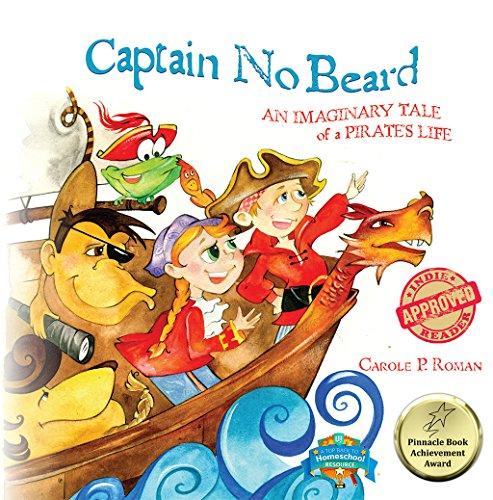 Captain No Beard: An Imaginary Tale of a Pirate’s Life – A Captain No Beard Story Kindle Edition￼