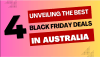 Unveiling the Best Black Friday Deals in Australia: Your Ultimate Shopping Guide